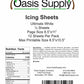 ***NEW****Oasis Supply Ultra Premium, Pliable, Non Cracking Icings Sheets, White (8.5" x 11.5") Available in 12 or 24 cts
